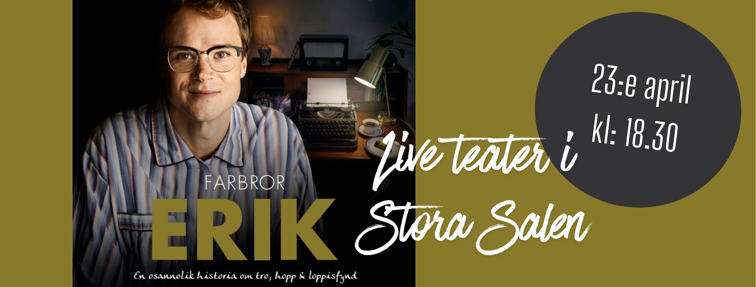 Bild som illustrerar Live teater - Farbror Erik